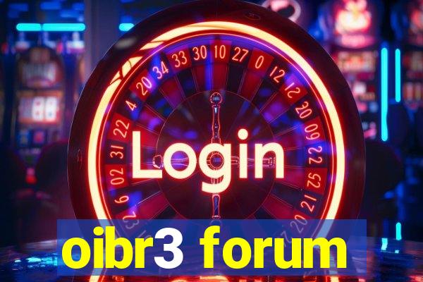 oibr3 forum